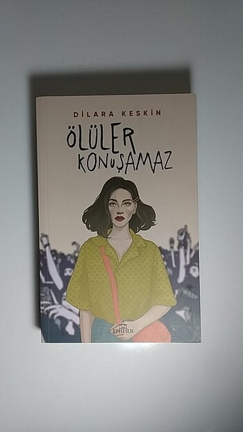 Ölüler Konuşamaz - Dilara Keskin