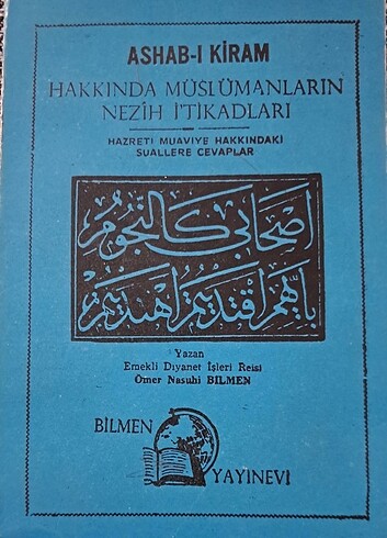 Ömer Nasuhi Bilmen - Ashab-ı Kiram Hakkında Müslümanların Nezih 