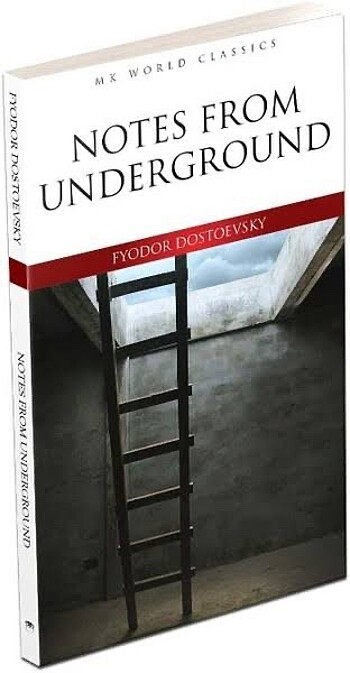 Notes From Underground İngilizce Klasik Roman