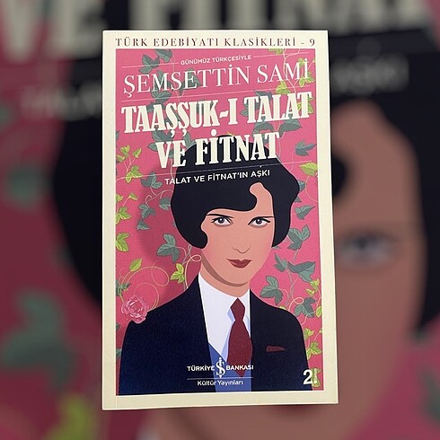 TAAŞŞUK-I TALAT VE FİTNAT KÜLTÜR YAYINLARI