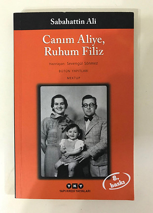 Canım Aliye Ruhum Filiz - Sabahattin Ali