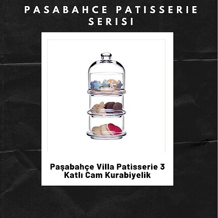 Paşabahçe Patisserie 3 katlı sunumluk