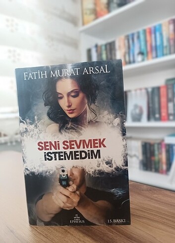 Seni sevmek istemedim