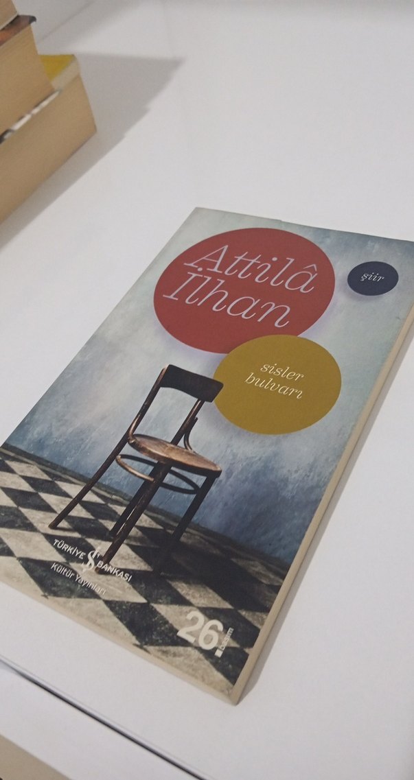 Attilâ İlhan - Sisler Bulvarı Şiir Kitabı - Görsel 2