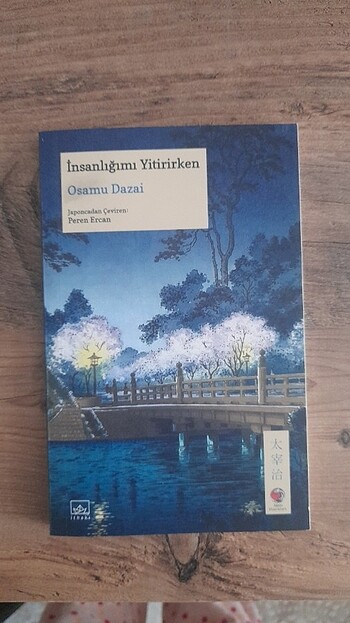 İnsanlığımı yitirirken - osamu Dazai 