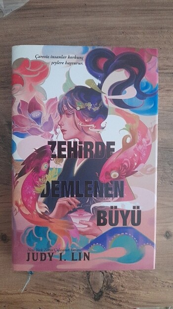 Zehirde Demlenen Büyü- Judy I. LIN
