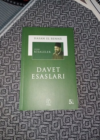 Hasan El-Bennâ - Davet Esasları