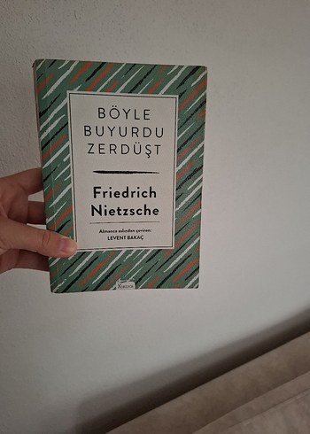 Böyle Buyurdu Zerdüşt - Friedrich Nietzsche
