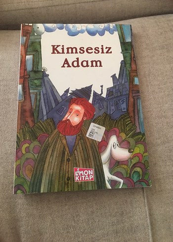 Kimsesiz Adam - Çocuk Hikaye Kitabı