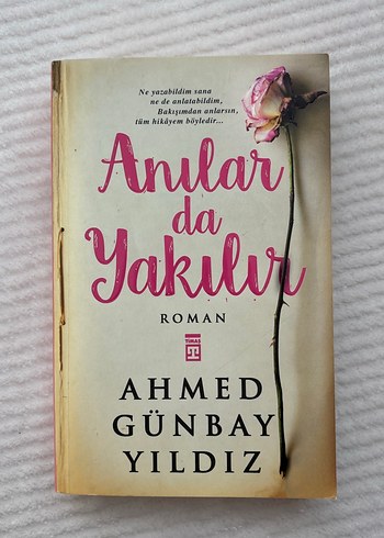 Anılar da Yakılır - Ahmed Günbay Yıldız