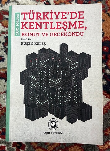 Türkiye?de kentleşme konut ve gecekondu