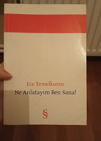 Ne Anlatayım Ben Sana - Ece Temelkuran 