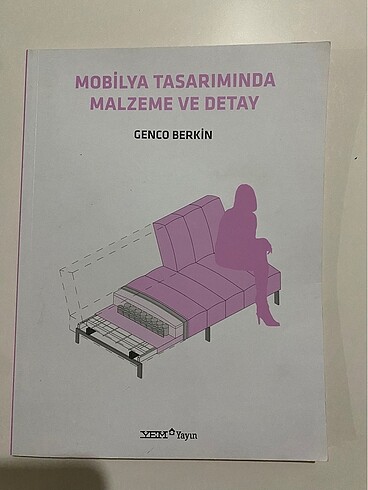 Mobilya tasarımında malzeme ve detay - yem yayınları- Genco Berk