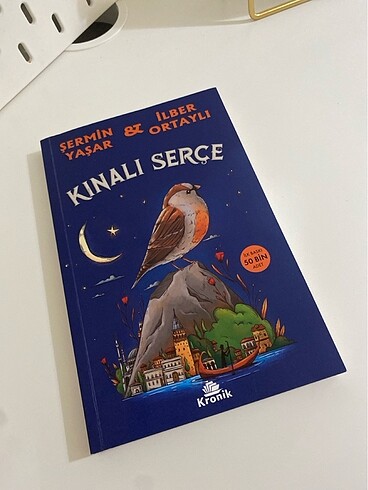 Kınalı serçe kitabı şermin yaşar & ilber ortaylı