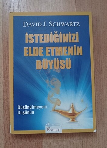 İstediğini elde etmenin büyüsü 