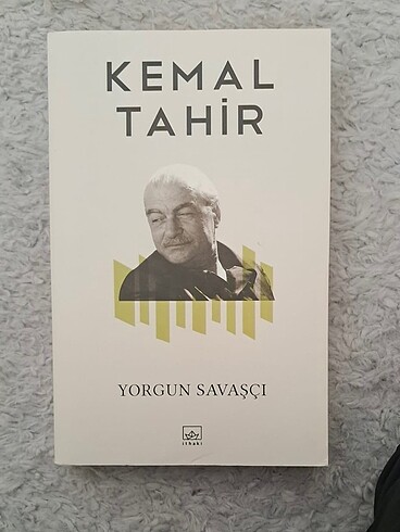 Kemal Tahir Yorgun Savaşçı