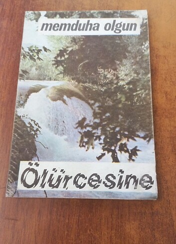 Ölürcesine , Memduha Olgun 10 tl 