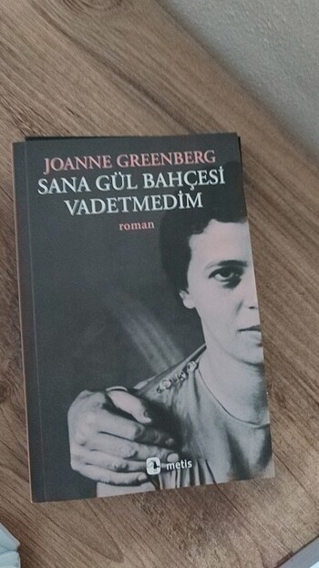 Sana gül bahçesi vadetmedim