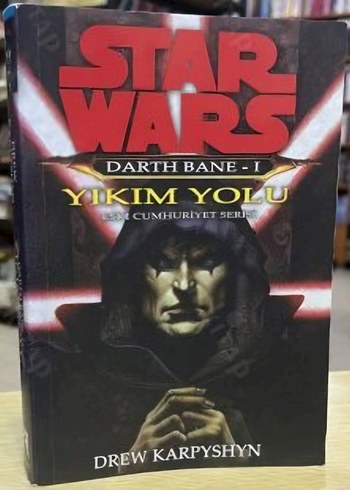 Star Wars Darth Bane 1 Yıkım Yolu