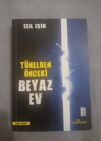 Tünelden Önceki Beyaz Ev Serisi Işıl Işık