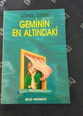 Gönül Özgül - Geminin En Altındaki Roman