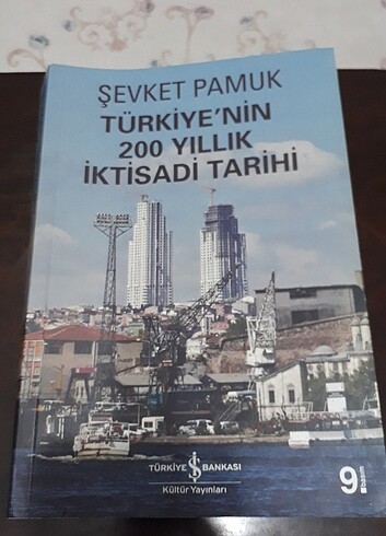 Şevket Pamuk'un Türkiye'nin 200 Yıllık İktisadi Tarihi kitabi