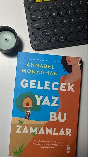 Gelecek yaz bu zamanlar