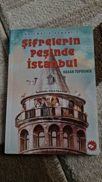 Matematik Romanı 1 Şifrelerin Pesinde İstanbul