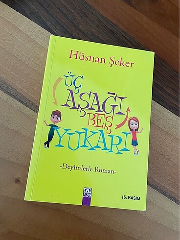 Üç aşağı beş yukarı ( okuma kitabı )