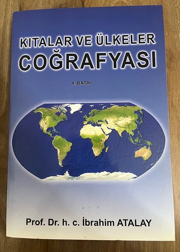 Kıtalar ve Ülkeler Coğrafyası - Prof. Dr. İbrahim Atalay