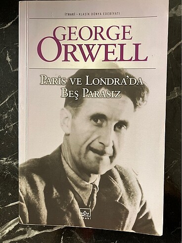 George Orwell / Paris ve Londra?da Beş Parasız (İkinci El Kitap)