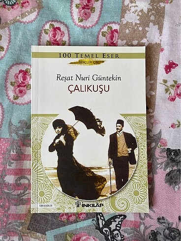 Çalıkuşu reşat nuri güntekin