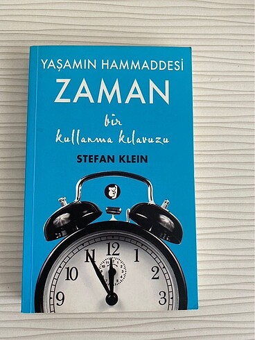 YAŞAMIN HAMMADDESİ ZAMAN -STEFAN KLEİN