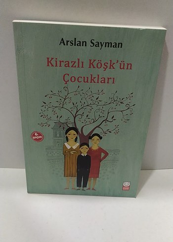 Kirazlı Köşk'ün Çocukları - Arslan Sayman