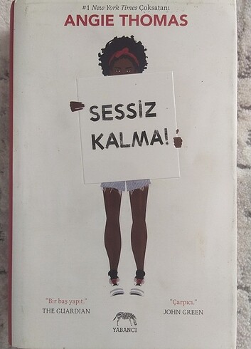 Sessiz Kalma! - Angie Thomas