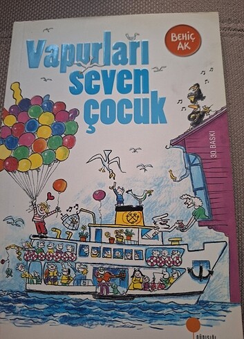 Bahic ak ,vapurları seven cocuk