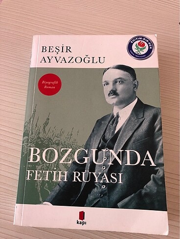 Bozgunda fetih rüyası