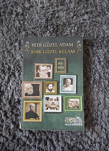 Yedi Güzel Adam Kırk Güzel Kelam