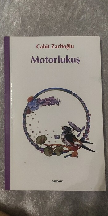 Motorlu Kuş, Cahit Zarifoğlu