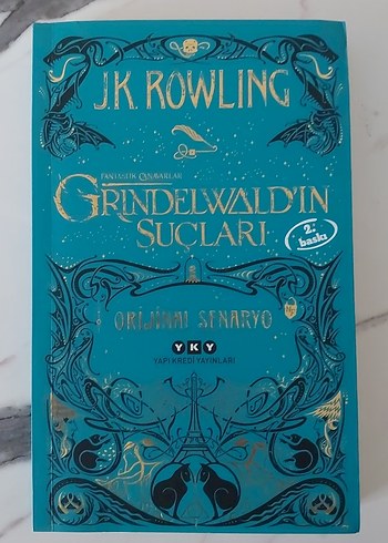 Fantastik Canavarlar / Grindewald'ın Suçları - J.K. Rowling