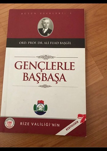 Gençlerle Başbaşa - Ord. Prof. Dr. Ali Fuad Başgil