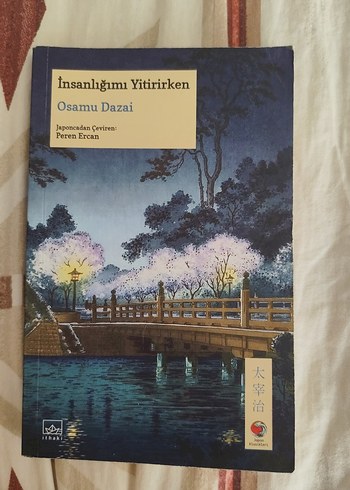 İnsanlığımı Yitirirken - Osamu Dazai