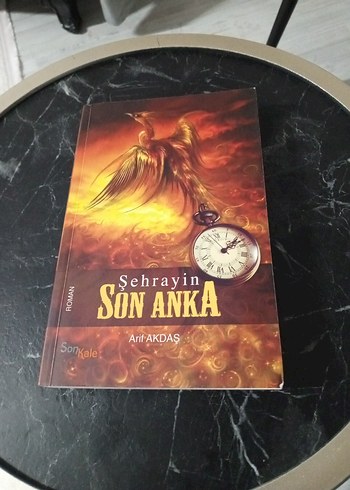 Şehrayin Son Anka - Arif Akdaş Roman