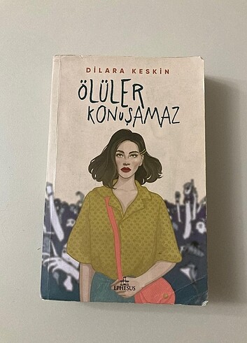 Dilara Keskin-Ölüler Konuşamaz (Karton Kapak)