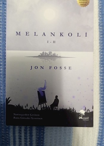 Melankoli I-II - Jon Fosse