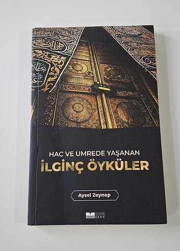 Hac ve umre de yaşanan ilginç öyküler