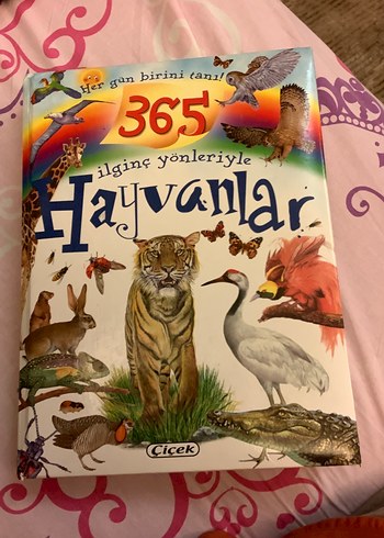 365 İlginç Yönleriyle Hayvanlar Çocuk Kitabı