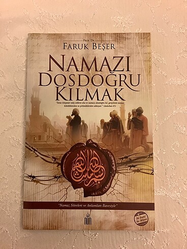 Namazı Dosdoğru Kılmak- Faruk Beşer