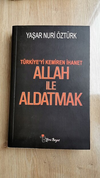YAŞAR NURİ ÖZTÜRK ALLAH İLE ALDATMAK