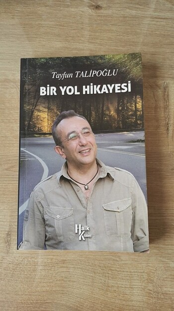 TAYFUN TALİPOĞLU BİR YOL HİKAYESİ